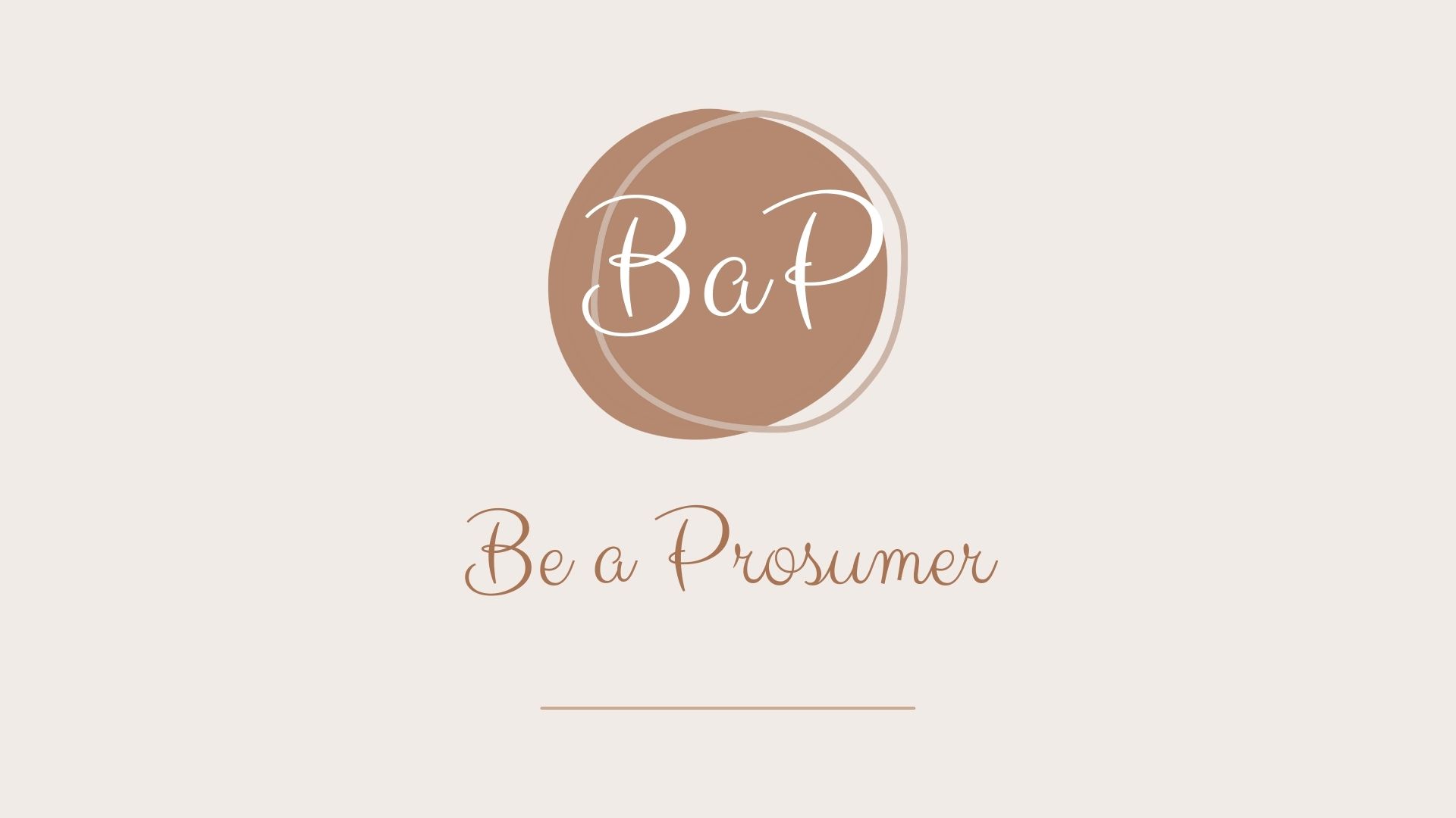 Be a Prosumer